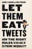 Let them eat tweets